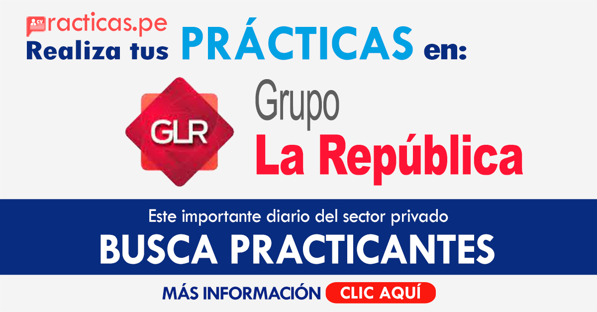 Grupo La Republica Practicas 2024 Convocatorias Preprofesionales Y